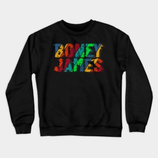 vintage color Boney James Crewneck Sweatshirt